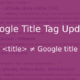 Google Title Tag Update přepisuje titulky v SERPu
